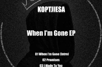 KoptjieSA – When Im Gone EP