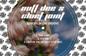 NUF DeE & Chief Joint – Echoes In The Groove EP