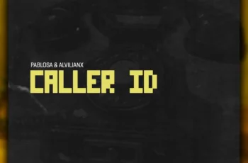 PabloSA & Alvilianx – Caller ID (Afro Mix)