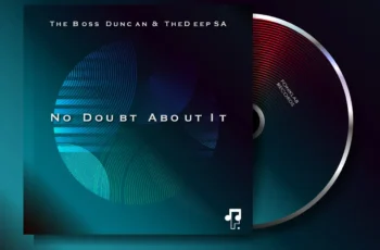 The Boss Duncan & TheDeepSA – No Doubt About It