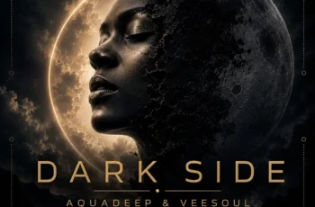 Aquadeep & Veesoul – Dark Side EP