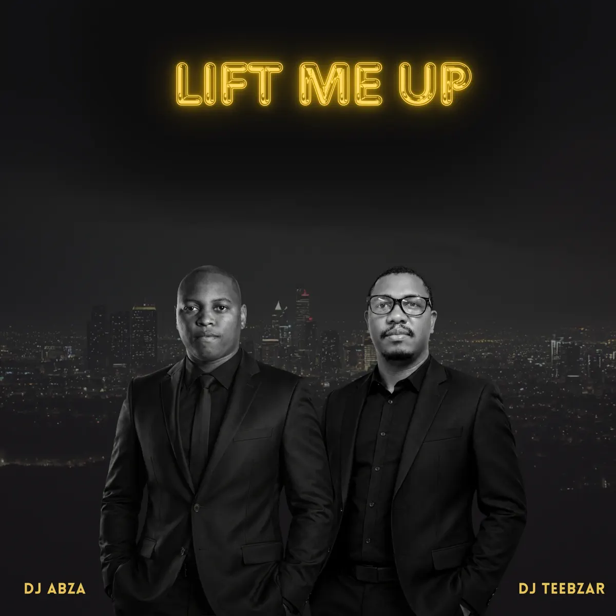 DJ Abza & DJ Teebzar - Lift Me Up DJ Abza & DJ Teebzar - Lift Me Up