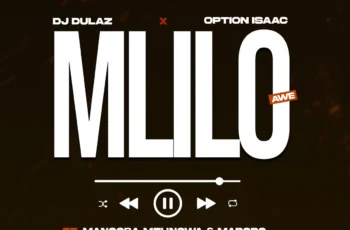 DJ Dulaz & Option Isaac – Mlilo (feat. Manqoba Mtungwa & Mapopo)