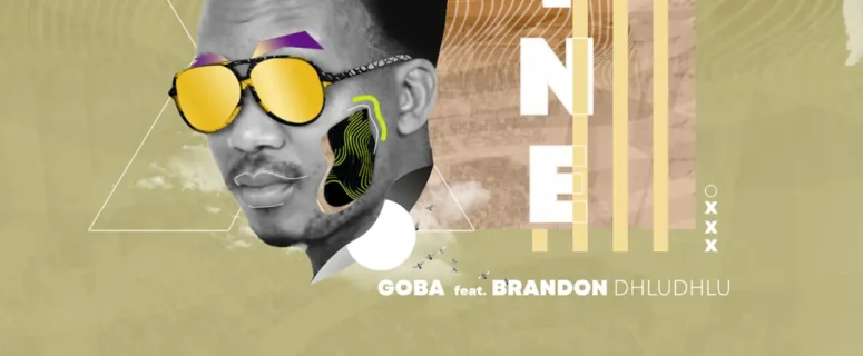 Goba & Brandon Dhludhlu – Mine (Remixes)