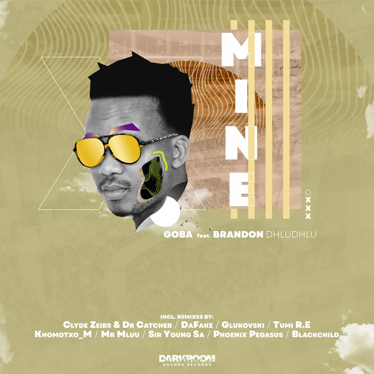  Goba & Brandon Dhludhlu - Mine (Remixes)
