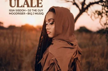 Issa sisdoh, DJ The Guy, MoodRiser & Biq J Musiq – Akufun Ulale