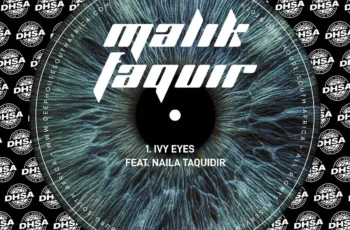 Naila Taquidir – Ivy Eyes (feat. Malik Faquir)