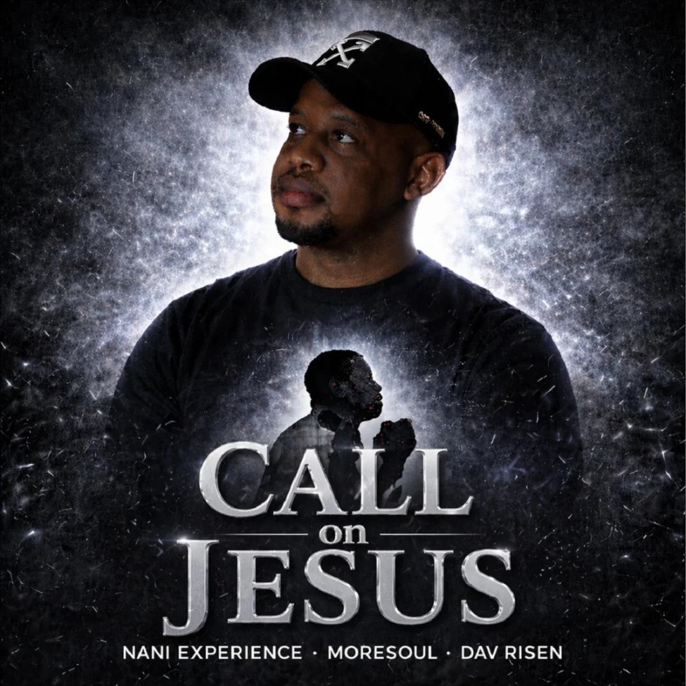 Nani Experience, MoreSoul & Dav Risen - Call On Jesus Nani Experience, MoreSoul & Dav Risen - Call On Jesus