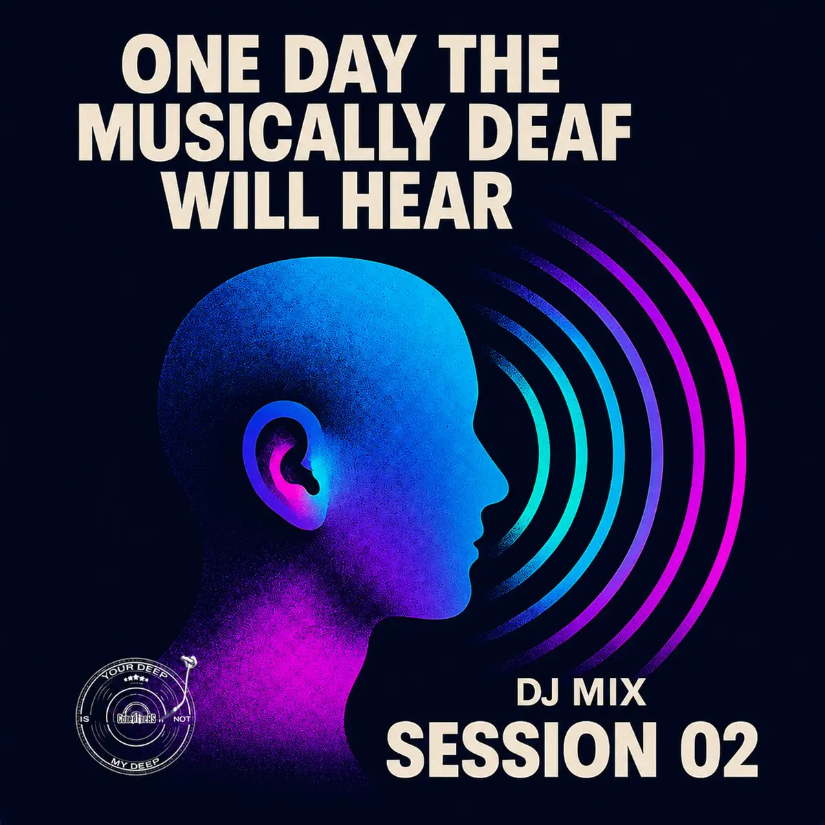 The Godfathers Of Deep House SA & Ttime Zer011 - One Day the Musically Deaf Will Hear (DJ Session 02) The Godfathers Of Deep House SA & Ttime Zer011 - One Day the Musically Deaf Will Hear (DJ Session 02)