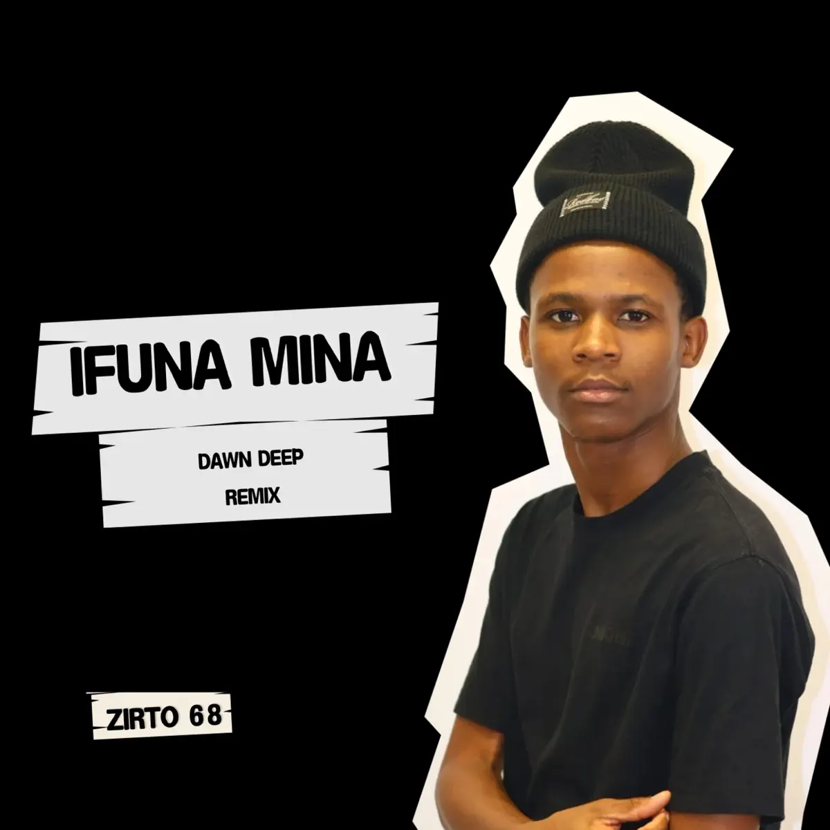  Zirto 68 - Ifuna Mina (Dawn Deep Remix)