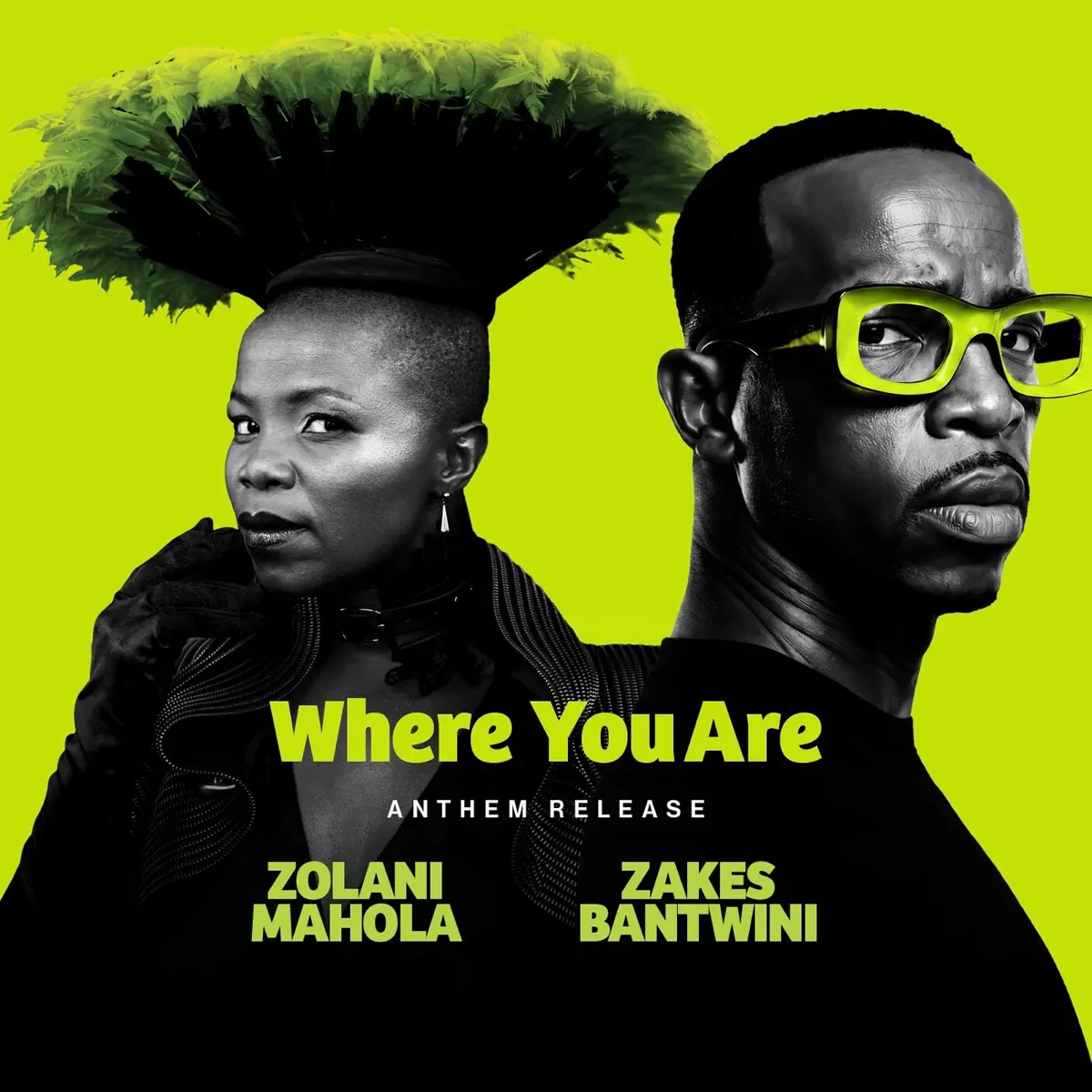 Zolani Mahola & Zakes Bantwini - Where You Are Zolani Mahola & Zakes Bantwini - Where You Are