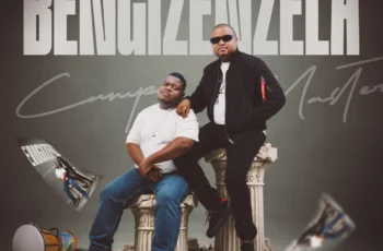 Campmasters, Young Stunna, Miikey Ndlovu & DJ Veek – Ukube Bengizenzela (feat. Blaq Seed)