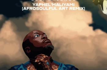 Demor & Busi Mhlongo – Yaphelimali Yami (AfroSoulful Art Remix)