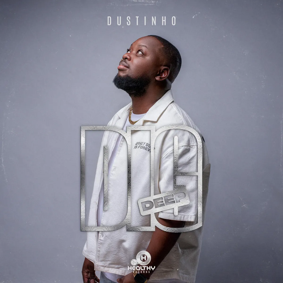  Dustinho - DIG DEEP