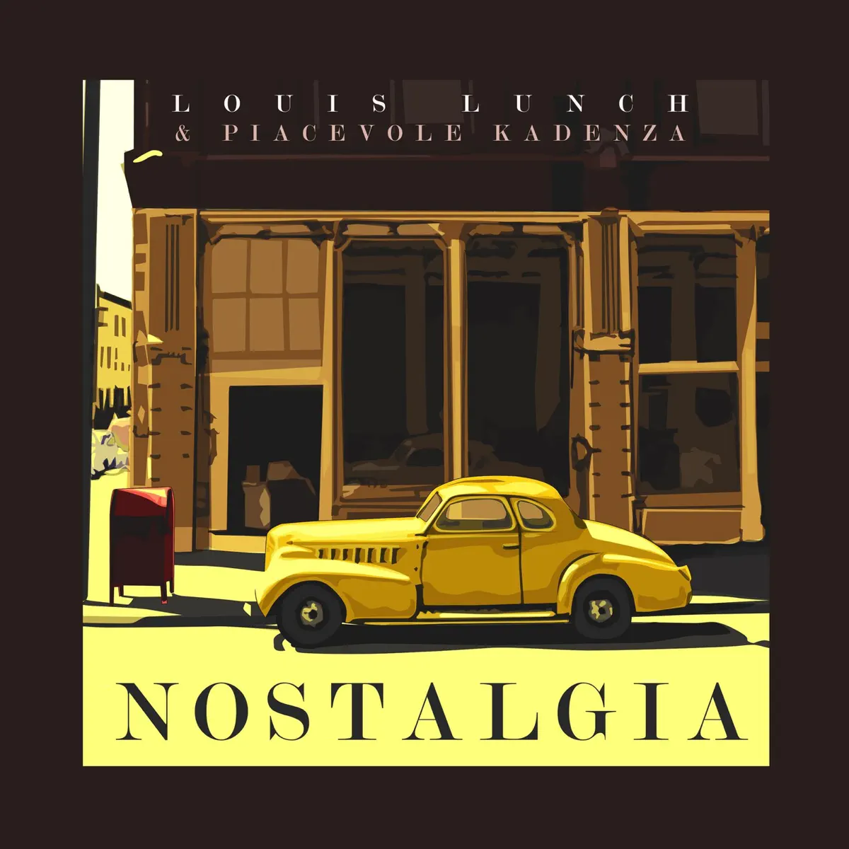  Louis Lunch & Piacevole Kadenza - Nostalgia (EP)