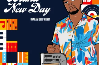 Nerdistic Touch & Listic – Brand New Day (Graham Deep Remix)